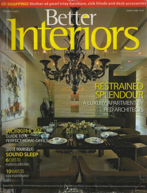 Better Interiors - August 2008. Vol 4 Issue 4.